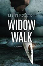 Les Pendleton Widow Walk
