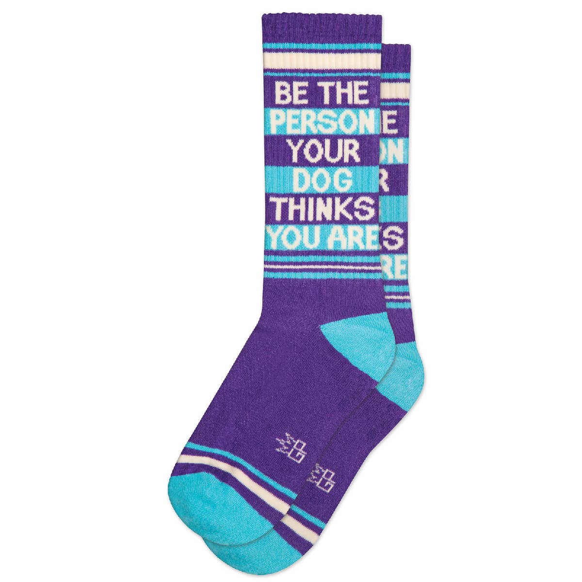 Be The Person Your Dog Thinks You Are Gym Crew Socks🎨 Wearables🎨 Buy Art at Carolina Creations Gallery in Downtown New Bern🎨