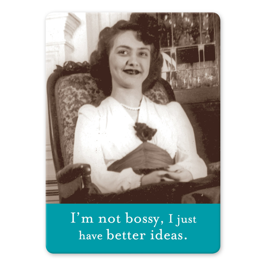 Not Bossy Magnet