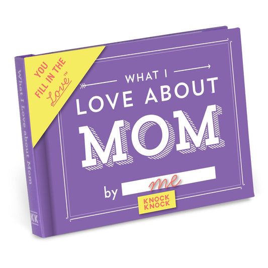 Fill In The Love Mom